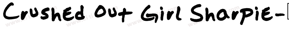 Crushed Out Girl Sharpie字体转换